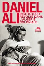 Poster for Daniel Ali, a rebellious schoolteacher in colonial Algeria
