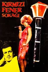 Poster for Kırmızı Fener Sokağı