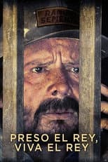 Poster for Preso el Rey, Viva el Rey