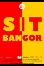 Poster for Sit Bangor