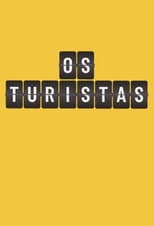 Poster for Os Turistas