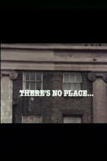 Poster for There's No Place...