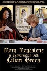 Poster for Mary Magdalene in Conversation with Lilian Broca