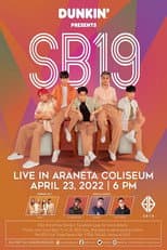 Poster for Dunkin Presents: SB19 Live in Araneta Coliseum
