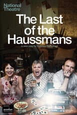 Poster for National Theatre Live: The Last of the Haussmans