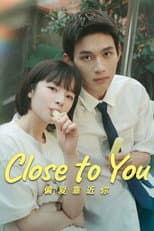 Poster for Close to You