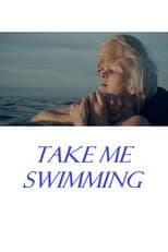 Poster for Take Me Swimming