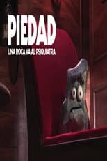 Poster for Piedad: una roca va al psiquiatra