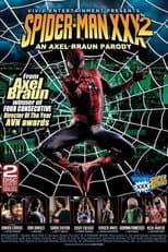 Poster for Spider-Man XXX 2: An Axel Braun Parody