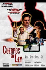 Poster for Cuerpos Sin Ley