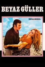 Poster for Beyaz Güller