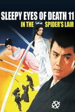 Poster for Sleepy Eyes of Death 11: In the Spider's Lair