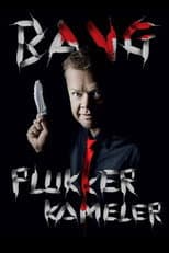 Poster for Carsten Bang: Plukker Kameler