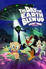 Poster for The Day the Earth Blew Up: A Looney Tunes Movie