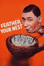 Poster for Feather Your Nest