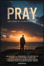Poster for Pray: The Story of Patrick Peyton