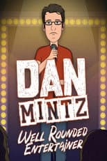 Poster for Dan Mintz: Well Rounded Entertainer