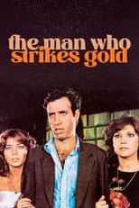 Poster for The Man Who Strikes Gold