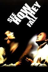 Poster for See How They Fall