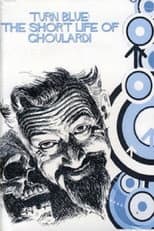 Poster for Turn Blue: The Short Life of Ghoulardi