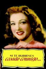 Poster for Si te hubieses casado conmigo