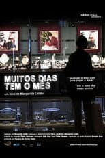 Poster for Muitos Dias Tem o Mês
