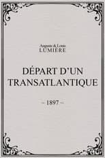 Poster for Départ d’un transatlantique