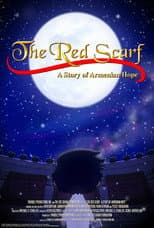 Poster for The Red Scarf: A Story of Armenian Hope