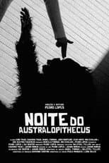 Poster for Noite do Australopithecus