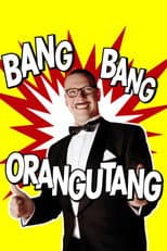 Poster for Bang Bang Orangutang