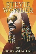 Poster for Stevie Wonder: Broadcasting Live