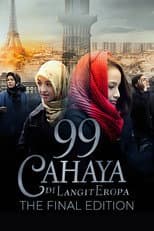 Poster for 99 Cahaya Di Langit Eropa: The Final Edition