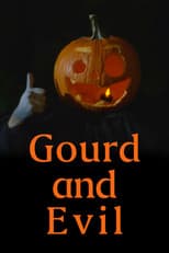 Poster for Gourd and Evil