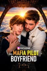 Poster for My Mafia Pilot Boyfriend