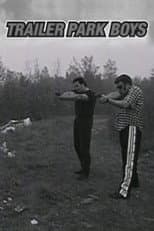 Poster for Trailer Park Boys