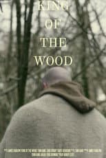 Poster for King of The Wood