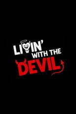 Poster for Livin' with the Devil