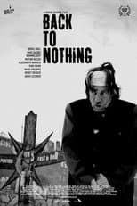 Poster for Back to Nothing