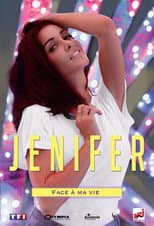 Poster for Jenifer : Face à ma vie