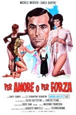 Poster for Per amore o per forza