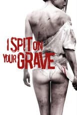 Poster for I Spit on Your Grave