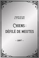 Poster for Chiens : défilé de meutes
