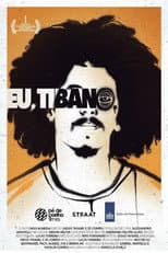 Poster for Eu, Tibano
