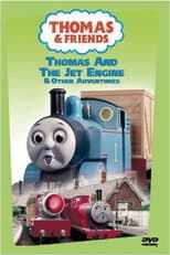 Poster for Thomas & Friends: Thomas and the Jet Engine and Other Adventures