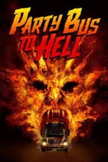 Poster for Party Bus To Hell