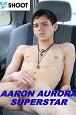 Poster for Aaron Aurora Superstar