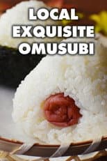 Poster for Local Exquisite Omusubi