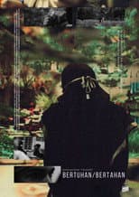Poster for Bertuhan/Bertahan