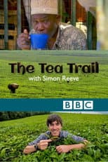 Poster for The Tea Trail with Simon Reeve