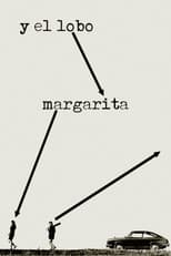 Poster for Margarita y el lobo